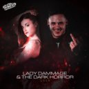 Lady Dammage & The Dark Horror - Loco