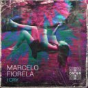 Marcelo Fiorela - I Cry