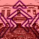 DJ Papaya - Relaxa Que Ferve