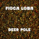 Fioca Loba - Deer Pole