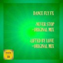 Dance Fly FX - Never Stop