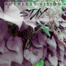 Ruthless Vision - Stay (Original Mix)