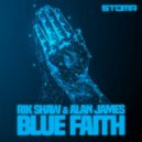 Rik Shaw & Alan James - Blue Faith