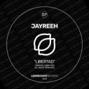 Jayreeh - Libertad