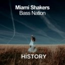 Miami Shakers - Bass Nation