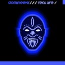 Domineeky - Real Life (Domineeky Instrumental)
