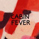 Elias Kazais - Cabin Fever