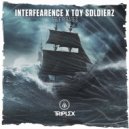 Interfearence & Toy Soldierz - True Pirates