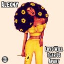 Alexny - Love Will Tear Us Apart