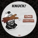 Tōnis - Closed Eyes (Radio Edit)