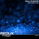 Paul Di White - Sea Breeze