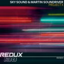 Sky Sound & Martin Soundriver - Project X