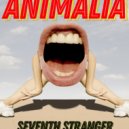 Seventh Stranger - Animalia