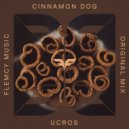 Ucros - Cinnamon Dog