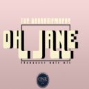The Boardmembers - Oh Jane