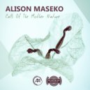 Alison Maseko - Calls of the Mother Nature