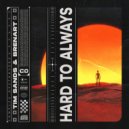 Tim Sands, Brenart - Hard To Always (Radio Edit)