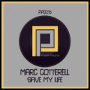 Marc Cotterell - Save My Life