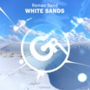 Roman Sand - White Sands (Original Mix)