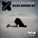 Hexadecimal - Bass Bomb