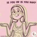 Leeson Bryce & PINK MOLLY - Is You Or Is You Nah? (feat. PINK MOLLY)