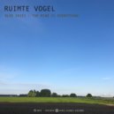 Ruimte Vogel - The Mind Is Everything