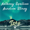 Anthony Spallino & Aurelien Stireg - Loky