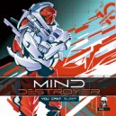 Mind Destroyer - Up