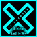 Kit Mason - Earth To Sky