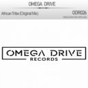 Omega Drive - African Tribe