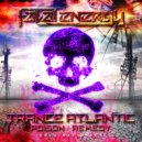Trance Atlantic - Poison