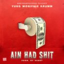 Yung Monifa & KRUMM - AIN HAD SHIT (feat. KRUMM)