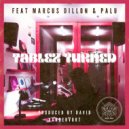 Paluyota & Markus Dillon & Palu - Tablez Turned (feat. Markus Dillon & Palu)