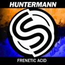 Huntermann - Frenetic Acid ()