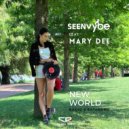 sEEn Vybe feat Mary Dee - New World