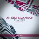 Ian Kita, Manisch - Changes