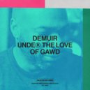 Demuir - GAWD!