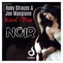 Roby Strauss & Joe Mangione & Karol Diac - Noir
