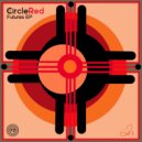 Circle Red - Leaving Here