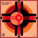 Circle Red - Taking It Back (Not Afraid)