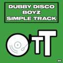 Dubby Disco Boyz - Simple Track