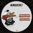 Pricila Diaz - Almost Tango (Radio Edit)