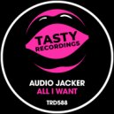 Audio Jacker - All I Want (Radio Mix)