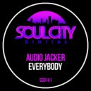 Audio Jacker - Everybody