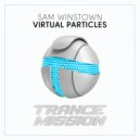 Sam Winstown - Virtual Particles