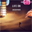 ANCODYNEW - Life On