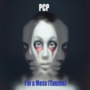 PCP (BE) - I'm a Mess (Tanzen)