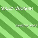 Sully Voughn - Charter Kart
