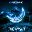 Overdrive (Br) - The Night (Original Mix)