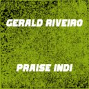 Gerald Riveiro - Praise Indi